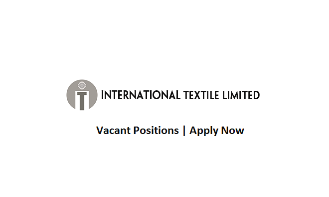 International Textile Pvt Ltd Jobs June 2024
